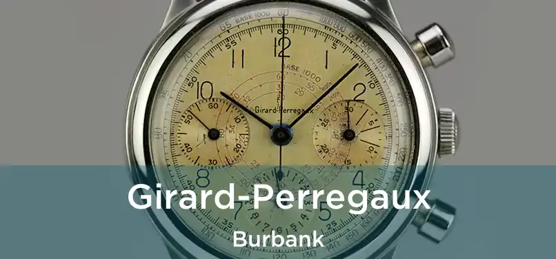  Girard-Perregaux Burbank